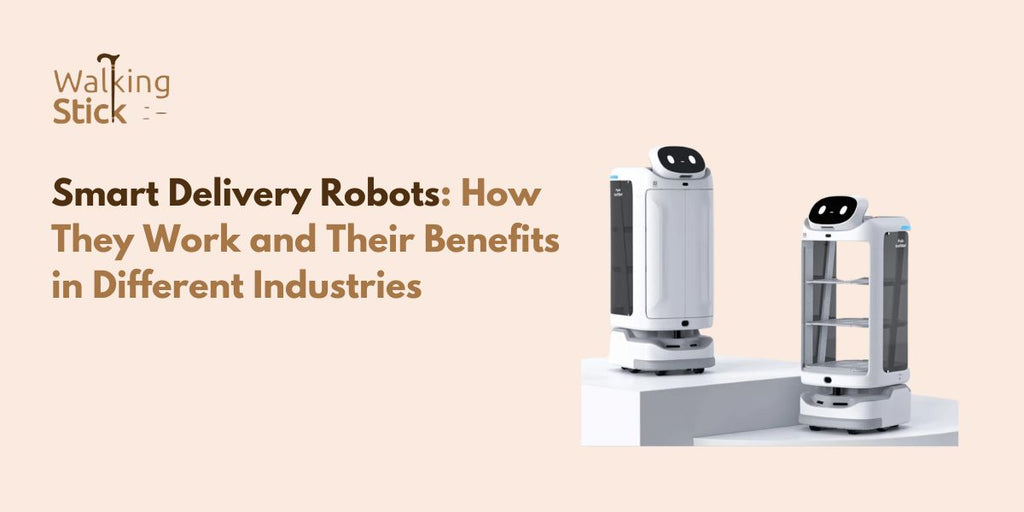 Introduction to Smart Delivery Robots: How They Work and Their Benefit ...